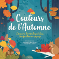 Couverture Couleurs de l'automne : Découvre le monde fabuleux des feuilles en pop-up Editions Kimane 2020