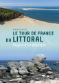 Couverture Le tour de France du Littoral : Regard d'un géologue Editions Delachaux et Niestlé 2020