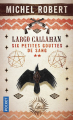 Couverture Largo Callahan, tome 2 : Six petites gouttes de sang Editions Pocket (Fantasy) 2020