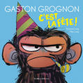Couverture Gaston Grognon, tome 2 : C'est la fête ! Editions Casterman (Les Albums) 2020