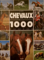 Couverture Les chevaux en 1000 photos Editions Solar 1992