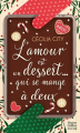 Couverture L'amour est un dessert... qui se mange à deux Editions HarperCollins (Poche) 2020