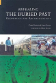 Couverture Revealing the buried past : Geophysics for Archaeologists Editions Tempus 2004