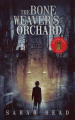 Couverture The Bone Weaver's Orchard Editions Trepidatio 2019