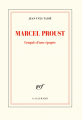 Couverture Marcel Proust : Croquis d'une épopée Editions Gallimard  (Blanche) 2019