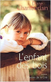 Couverture L'enfant des bois Editions Les Presses de la Cité 2003