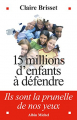 Couverture 15 millions d'enfants à défendre  Editions Albin Michel 2005