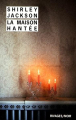 Couverture Maison hantée / Hantise / La maison hantée Editions Rivages (Noir) 2016