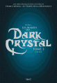 Couverture Les ombres de Dark Crystal, tome 3 : Les marées du Dark Crystal Editions Seuil (Jeunesse) 2020