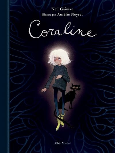 Couverture Coraline, illustré (Neyret)