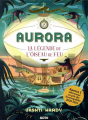 Couverture Aurora, tome 2 : La légende de l'oiseau de feu Editions Auzou  2020