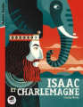 Couverture Isaac et Charlemagne Editions Oskar (Histoire et Société) 2019