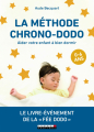 Couverture La méthode Chrono-dodo : Aider votre enfant à bien dormir Editions Leduc.s 2019