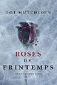 Couverture Le collectionneur, tome 2 : Roses de printemps Editions Thomas & Mercer 2020