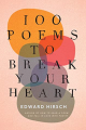 Couverture 100 Poems to Break Your Heart Editions Houghton Mifflin Harcourt 2021