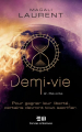 Couverture Demi-Vie, tome 2 : La Révolte Editions de Mortagne 2020