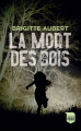 Couverture La mort des bois Editions France Loisirs 2020