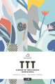 Couverture TTT, Tandem de Témoignages Transgenres Editions Atlantes 2019