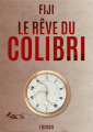 Couverture Le Rêve du Colibri Editions Autoédité 2020