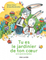 Couverture Tu es le jardinier de ton coeur Editions Flammarion (Père Castor) 2020