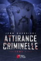 Couverture Attirance criminelle, tome 1 Editions Plumes du web 2019