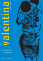 Couverture Valentina : Biographie d'un personnage Editions Actes Sud (L'An 2) 2015