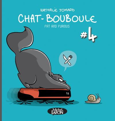 Couverture Chat-Bouboule, tome 4 : Fat and furious 