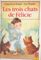 Couverture Les trois chats de Félicie Editions Le Livre de Poche 1989