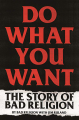 Couverture Do What You Want: The Story of Bad Religion Editions Hachette (Book Group) 2020