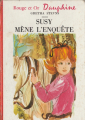 Couverture Susy mène l'enquête Editions G.P. (Rouge et Or Dauphine) 1969