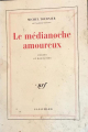 Couverture Le médianoche amoureux Editions Gallimard  (Blanche) 1989