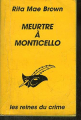 Couverture Meurtre à Monticello Editions Librairie des  Champs-Elysées  (Le masque) 1996