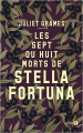 Couverture Les Sept ou huit morts de Stella Fortuna Editions Les Presses de la Cité 2020