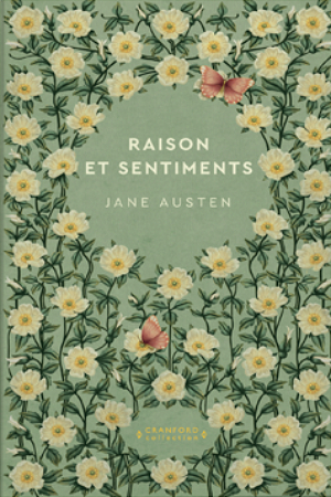 Raison et Sentiments by Jane Austen