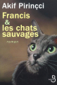 Couverture Francis et les chats sauvages Editions Belfond 2003