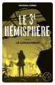 Couverture Le 3e Hémisphère, tome 1 : Le Canalyseur Editions Nisha et caetera / de l'Opportun 2020