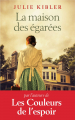 Couverture La maison des égarées Editions France Loisirs 2020