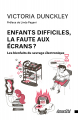 Couverture Enfants difficiles, la faute aux écrans ? Editions Ecosociété 2020