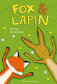 Couverture Fox et Lapin, tome 1 Editions Albin Michel (Jeunesse) 2020