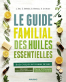 Couverture Le guide familial des huiles essentielles Editions Mango 2016