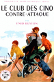 Couverture Le club des cinq contre-attaque Editions Hachette (Bibliothèque Rose) 1964