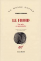 Couverture Le froid : Une mise en quarantaine Editions Gallimard  (Du monde entier) 1984