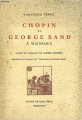 Couverture Chopin et George Sand à Majorque Editions La Cartoixa 1975