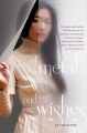Couverture Of Metal and Wishes, book 1 Editions Margaret K. McElderry Books 2014