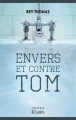 Couverture Envers et contre Tom Editions JC Lattès (Suspense & Cie) 2020