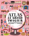 Couverture Atlas : Le grand imagier  Editions Saltimbanque 2020