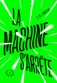 Couverture La Machine s'arrête Editions L'échappée 2020