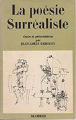 Couverture La poésie surréaliste Editions Seghers (Poésies d'abord) 1970