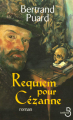 Couverture Requiem pour Cézanne Editions Belfond 2006