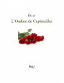 Couverture L’Ondine de Capdeuilles Editions Bibliothèque Electronique du Québec 2016